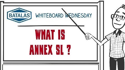 Batalas - What is Annex SL