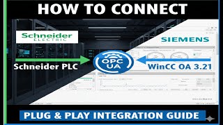 How to Connect Schneider PLC to Siemens WinCC OA 3.21 via OPC UA | Integration Guide
