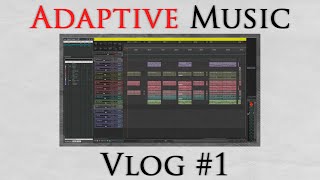 Improve Your Indie Video Game With Adaptive Music | Vlog #1 | Adam Morton