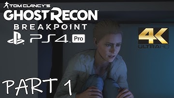 Ghost Recon BreakPoint Part 1 After The Beta Ps4 PRO 4K
