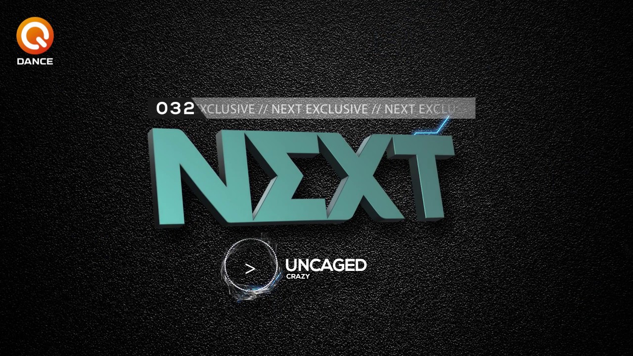 Uncaged - Crazy [NEXT032]