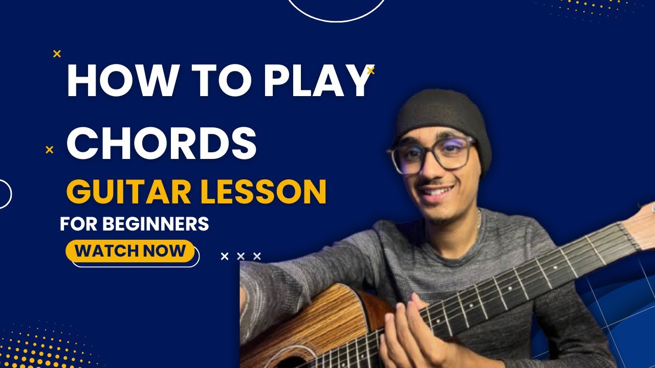 How to Play Chords on Guitar | For Beginners - YouTube