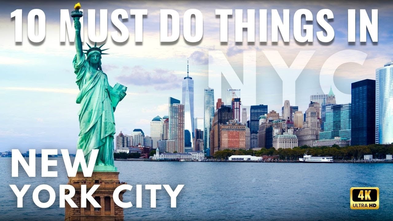 Top 10 ThIngs To Do In New York City, New York | NYC Travel Guide In 4K ...