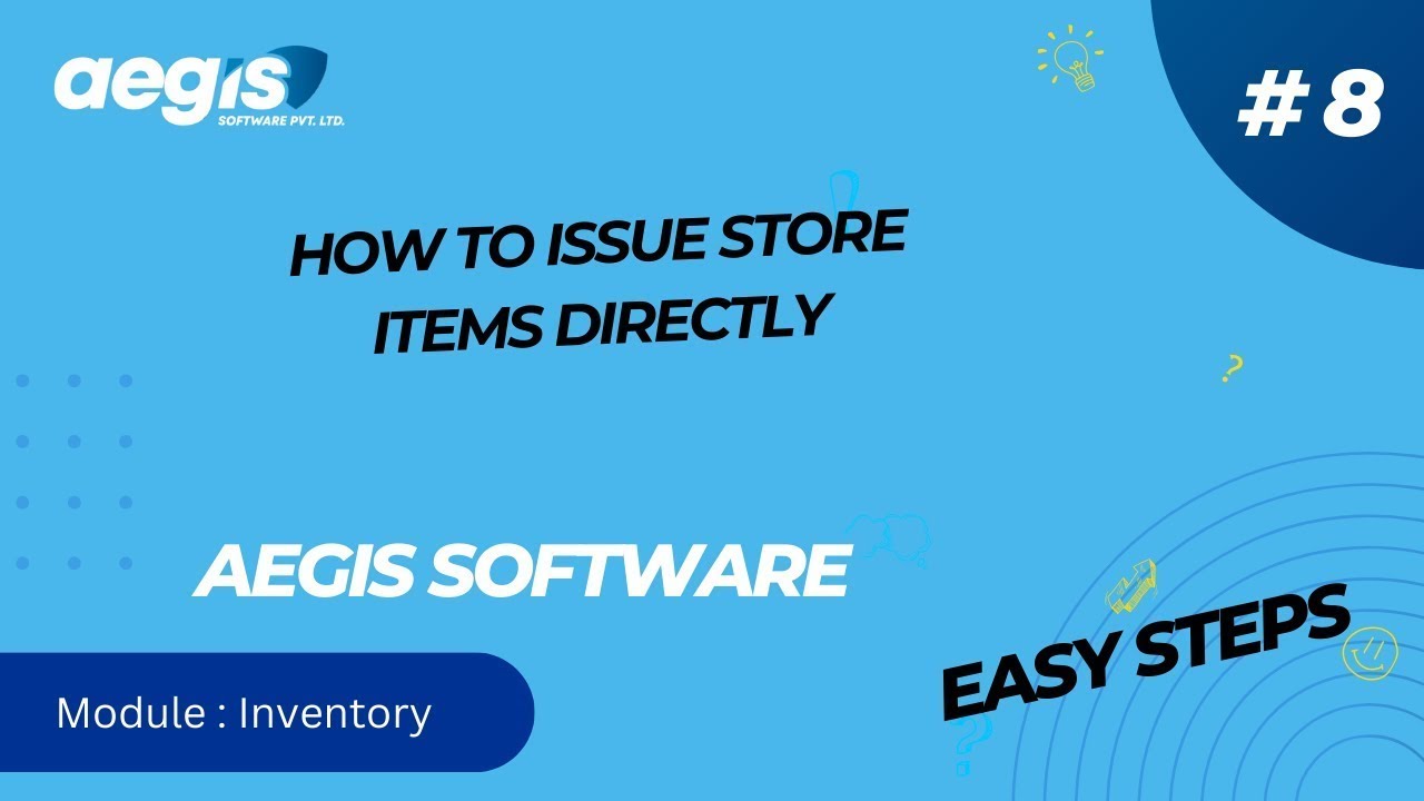 How To Issue Store Items Directly In Aegis Software | AegisHMS ...
