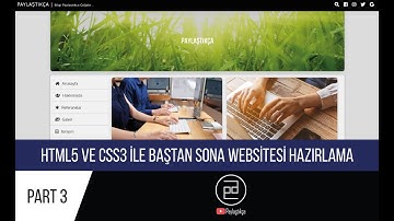 HTML5 ve CSS3 ile Baştan Sona Site Yapımı - Part 3/8