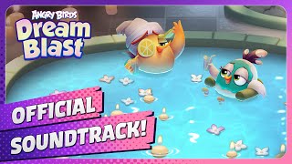 Angry Birds Dream Blast Spa Season Soundtrack 2