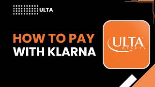 How to Pay with Klarna on Ulta screenshot 3