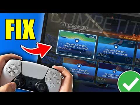Fix You Must Complete New Driver Challenges in Rocket League (Can't Play Ranked)