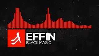 [Halftime] - Effin - Black Magic {2023}