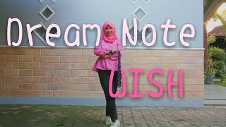DreamNote (드림노트) - WISH [바라다] DANCE COVER BY Febrina