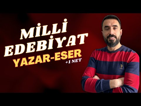 +1 NET Milli Edebiyat Dönemi Sanatçıları (Yazar-Eser-Kahraman) Full Nokta Atışı AYT Edebiyat 2023