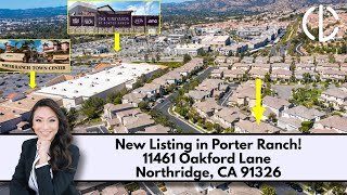 11461 Oakford Lane Northridge, CA 91326 Porter Ranch Homes, Moving to Porter Ranch, Valley Homes