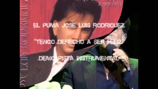 EL PUMA JOSE LUIS RODRIGUEZ - TENGO DERECHO A SER FELIZ (VERSION 2013) DEMO PISTA KARAOKE