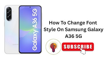 How To Change Font Size On Samsung Galaxy A36 5G | Easy Steps 2025