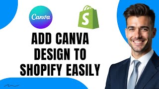 How to Add Canva Design to Shopify (In Simple Step) 2026