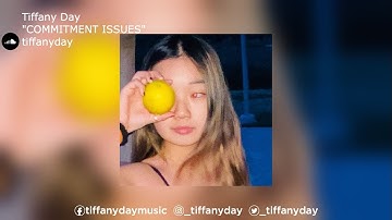 Tiffany Day | "COMMITMENT ISSUES"