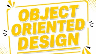 Object Oriented Design in One Video 🔥 (Complete Guide for Beginners)