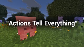 Actions Tell Everything
