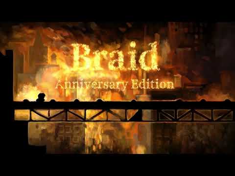 Braid Anniversary Edition | Unofficial Launch Trailer