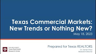 Commercial Webinar Series: Texas Commercial Markets - New Trends or Nothing New