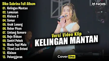 Dike Sabrina - Kelingan Mantan | Full Album Terbaru 2024 (Video Klip)