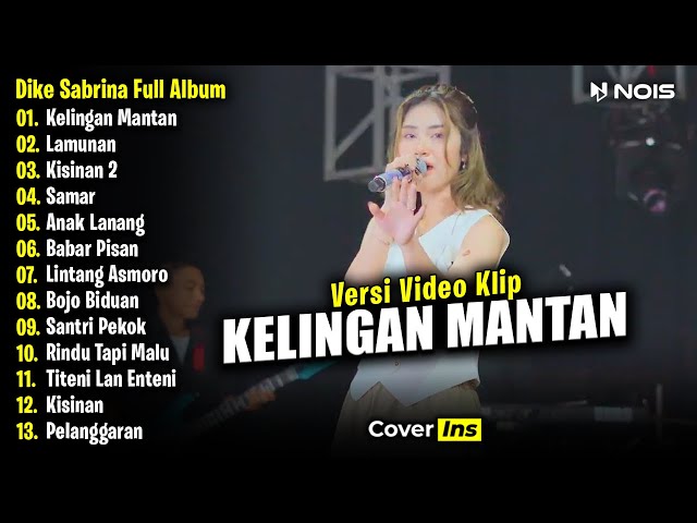 Dike Sabrina - Kelingan Mantan | Full Album Terbaru 2024 (Video Klip) class=