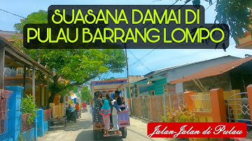 Keliling Naik Becak Motor di Pulau Barrang Lompo | Suasana Berbeda di Kampung Pulau Barrang Lompo