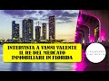 Florida e Immobiliare, Vanni Valente racconta i segreti per investire nel mattone negli USA