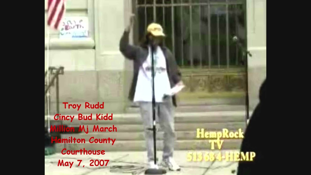 Troy Rudd aka Cincy Bud Kidd 2007 HempRock Million Marijuana March Rally Cincy, Oh Courthouse 5-7-07