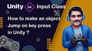 How to make an Object jump On Key Press in Unity  - Unity Scripting API Input Tutorial 04 🚀