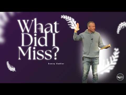 What Did I Miss?