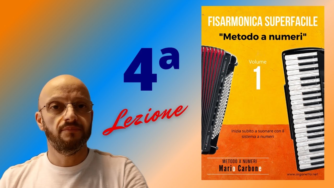 4a Lezione  - Fisarmonica Superfacile - Metodo a numeri -