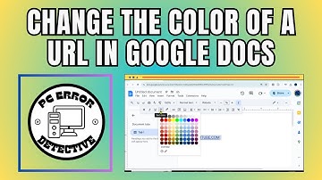 How to Change the Color of a URL in Google Docs - Step-by-Step Guide