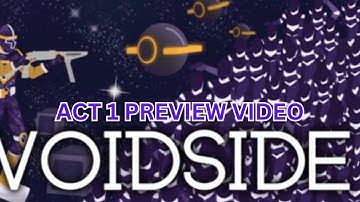 Voidside Act 1 Preview Video: New Levels and Campaign