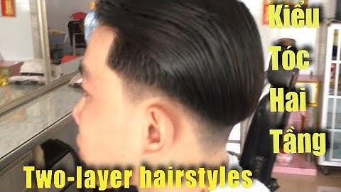 CẮT TÓC NAM | Chia Sẻ Cách Cắt Kiểu Tóc 2 Tầng , Đơn Giản | Two-Layer HairStyles.