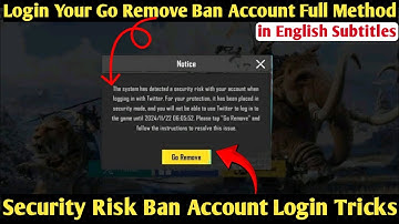 Login Go Remove Ban Account in 1 Click | Security Risk Ban | How to Disable Safe Mode Ban New Update