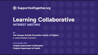 SupportiveTogether.org Learning Collaborative Interest Meeting