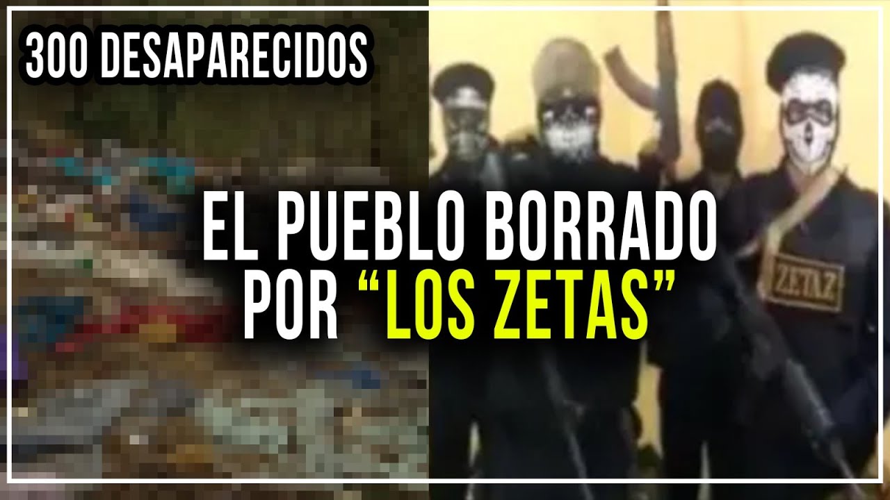 La Masacre de Allende El Pueblo BORRADO por los Zetas