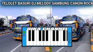Download Lagu TELOLET BASURI DJ MELODY SAMBUNG CANON ROCK MP3
