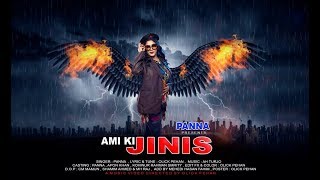 Ami Ki Jinis By Panna A.h Turjo Olick Pehan Official Music Video 2019