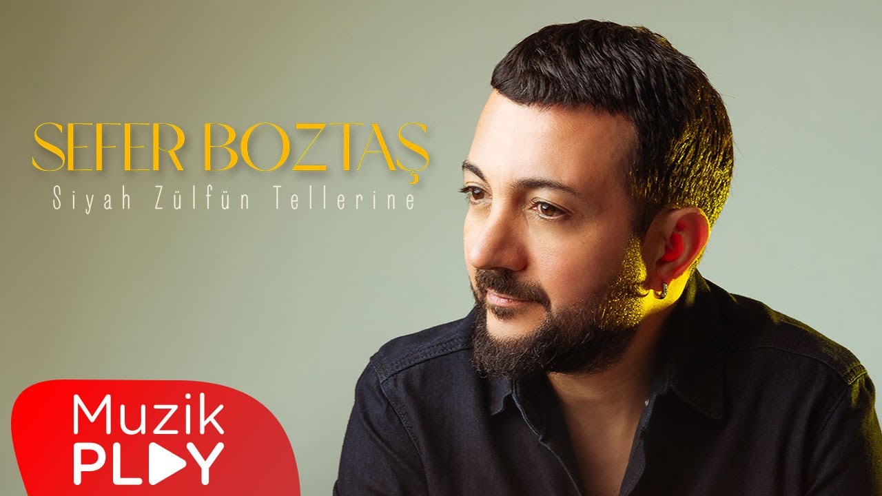 Sefer Boztaş - Siyah Zülfün Tellerine (Official Lyric Video)