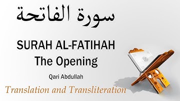 Surah Al-Fatihah Repeated 100 Times, Qari Abdullah - سورة الفاتحة - Translation & Transliteration