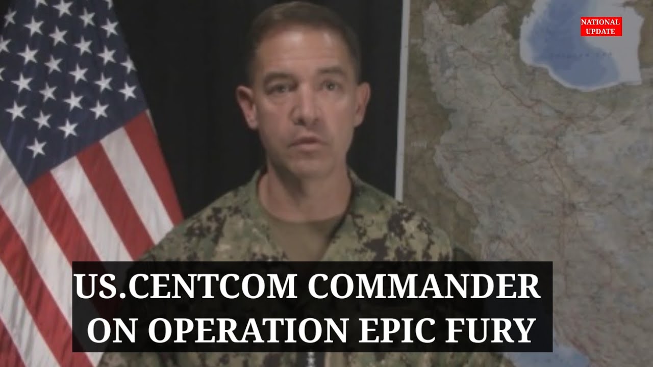 Update from CENTCOM Commander on Operation Epic Fury: - YouTube