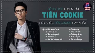 Tổng hợp nhạc Tiên Cookie - Những bài hát hay nhất của Tiên Cookie - Tâm sự cùng người lạ