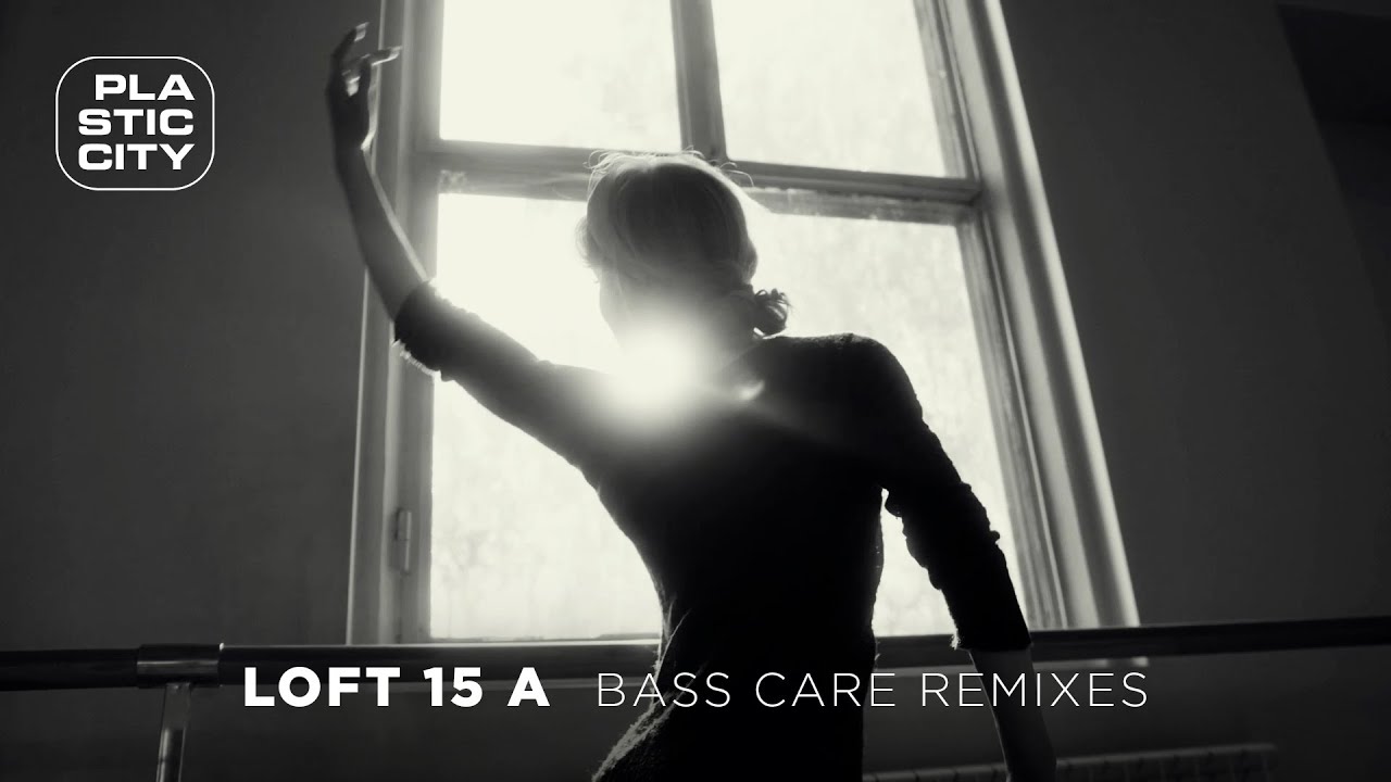 Loft 15 A - Bass Care (Ye-Llow Mamasita Dub) (Plastic City)