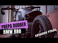 Prepa episode final bmw r80 bobber