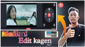 Manderangni WhatsApp Status o dona gongipa || Maikai edit kana nanga || Ep 7 Kinemaster 🔥🔥