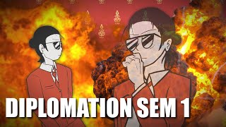 「 DIPLOMATION SEM 1 」