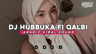 Download Lagu DJ HUBBUKA FI QALBI - SLOW KANE VIRAL TIKTOK!!! MP3