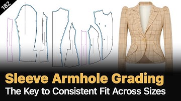 From Custom to Ready-to-Wear: Sleeve Armhole Grading Explained [Pattern Making Tutorial]
